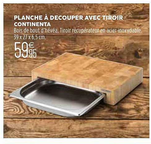 planche à découper avec tiroir continenta