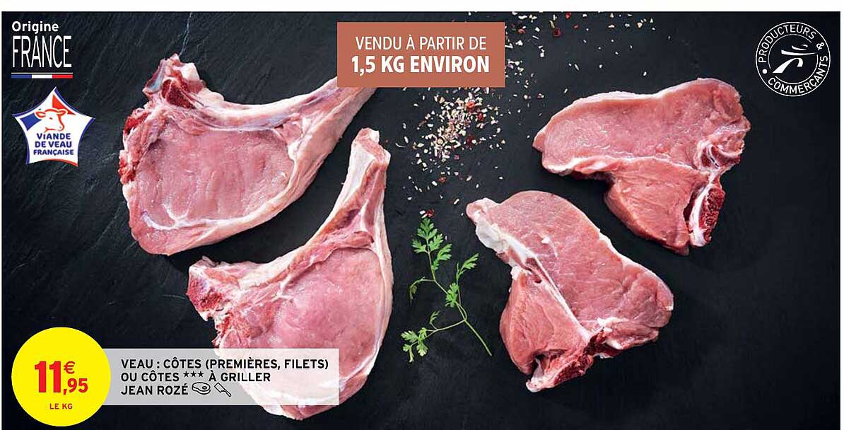 veau : côtes (premières, filets) ou côtes à griller jean rozé