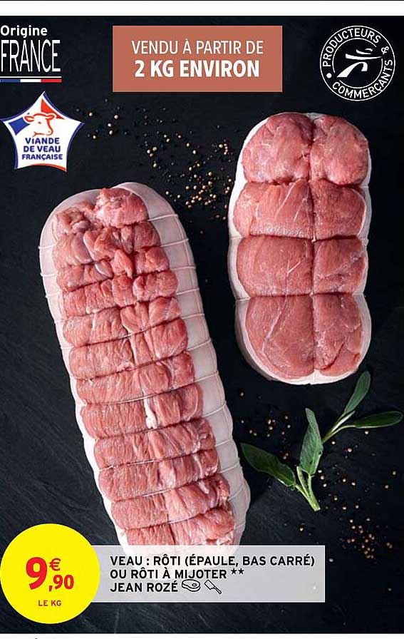 veau : rôti (épaule, bas carré) ou rôti à mijoter jean rozé