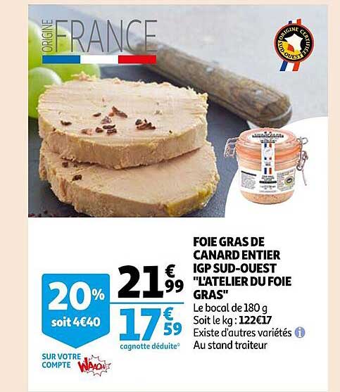 foie gras de canard entier igp sud-ouest "l'atelier du foie gras"