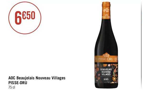 Aoc Beaujolais Nouveau Villages Pisse-dru