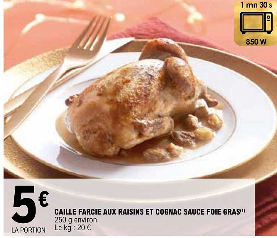 caille farcie aux raisins et cognac sauce foie gras