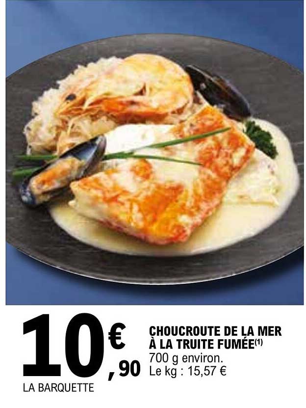 Chocroute De La Mer à La Truite Fumée