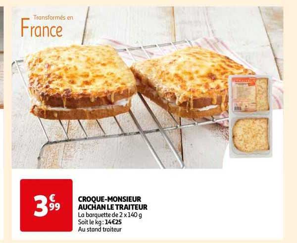 croque-monsieur auchan le traiteur