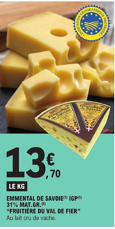 emmental de savoie igp 31% mat.gr. "fruitière du val de fier"