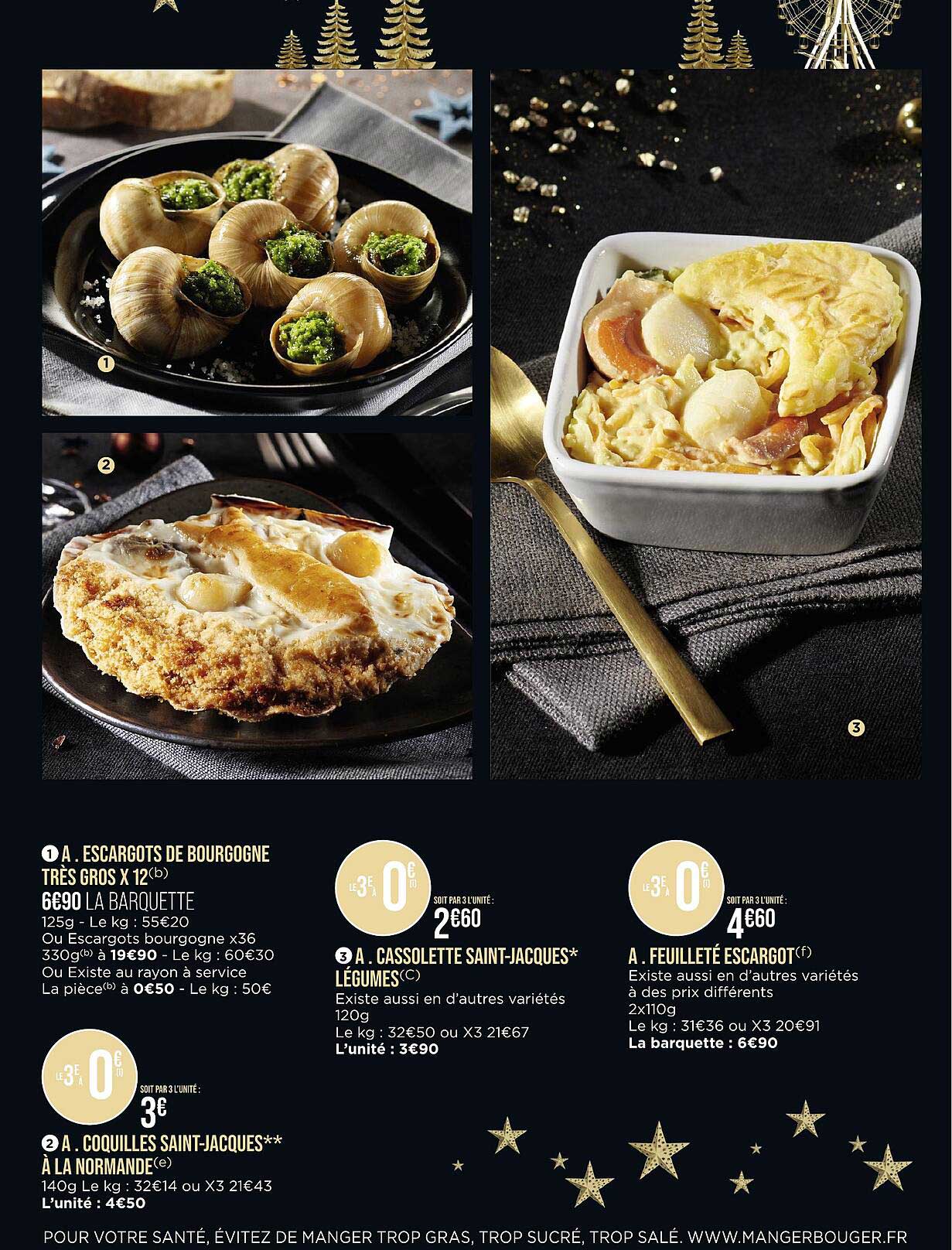 escargots de bourgogne très gros x12, coquilles saint-jacques à la normande, cassolette saint-jacques légumes, feuilleté escargot, coquilles saint-jacques à la normande