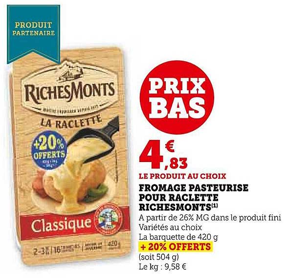 fromage pasteurisé pour raclette riches monts