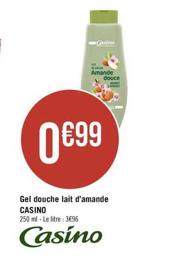 gel douche lait d'amande casino