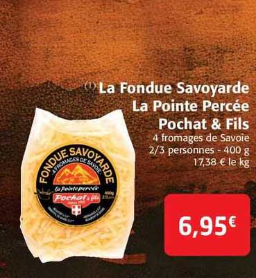 la fondue savoyarde la pointe percée pochat & fils