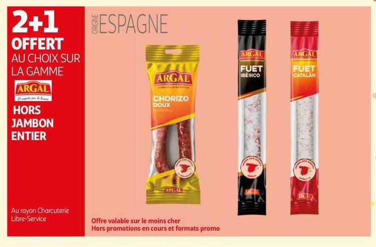 la gamme argal hors jambon entier