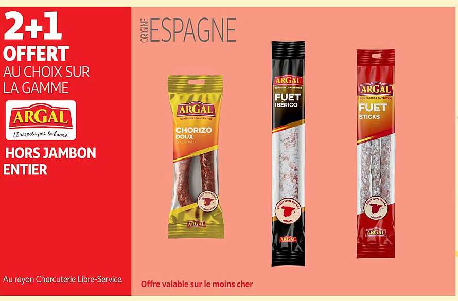 la gamme argal hors jambon entier