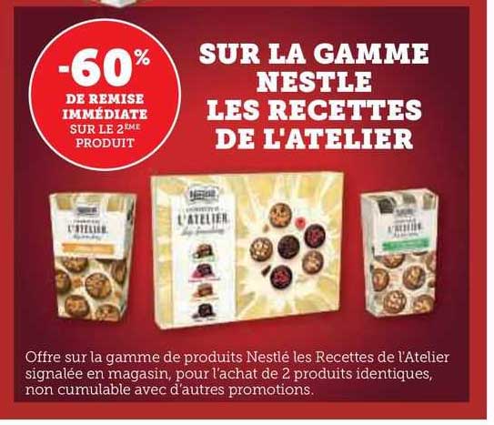 la gamme nestlé les recettes de l'atelier