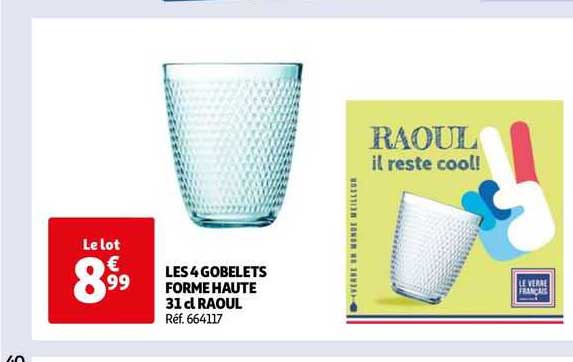 les 4 gobelets forme haute 31 cl raoul