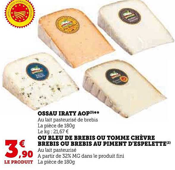 Ossau Iraty Aop Ou Bleu De Bresbis Ou Tomme Chèvre Brebis Ou Brebis Au Piment D'espelette