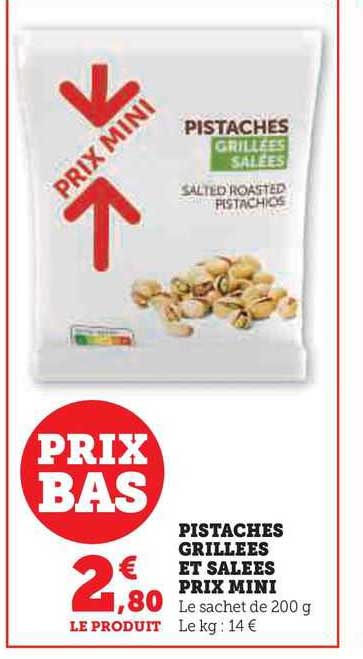 pistaches grillées et salées prix mini