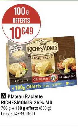 plateau raclette riches monts 26% mg