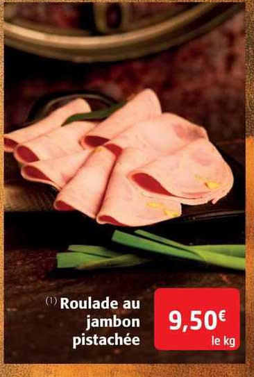 Roulade De Jambon Pistachée