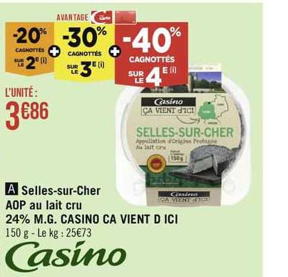 selles-sur-cher aop au lait cru 24% m.g. casino ça vient d'ici