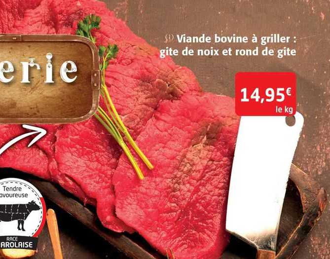 viande bovine à griller: gite de noix et rond de gite