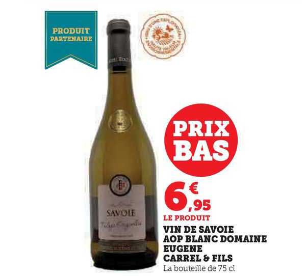 vin de savoie aop blanc domaine eugène carrel & fils