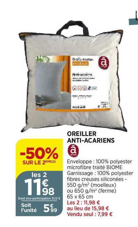 oreiller anti acariens -50% sur le 2ème