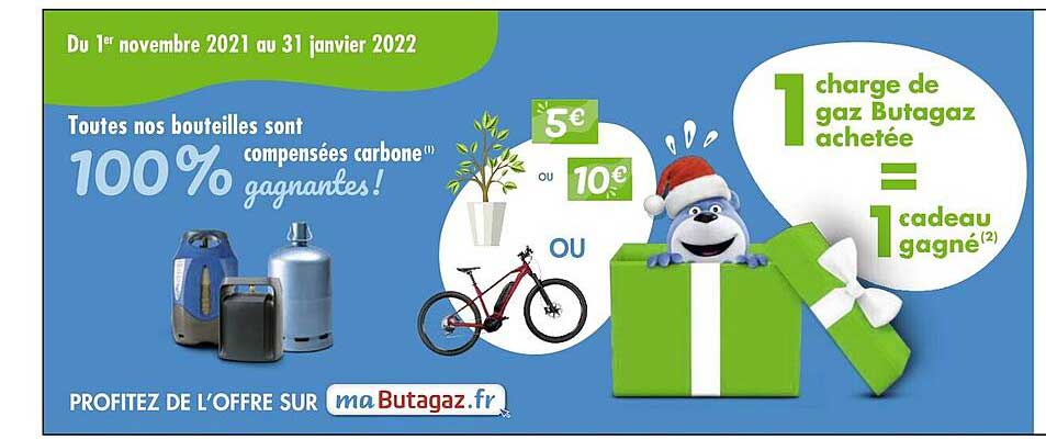 1 charge de gaz butagaz achetée = 1 cadeau gagné