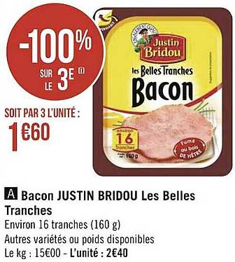 bacon justin bridou les belles tranches