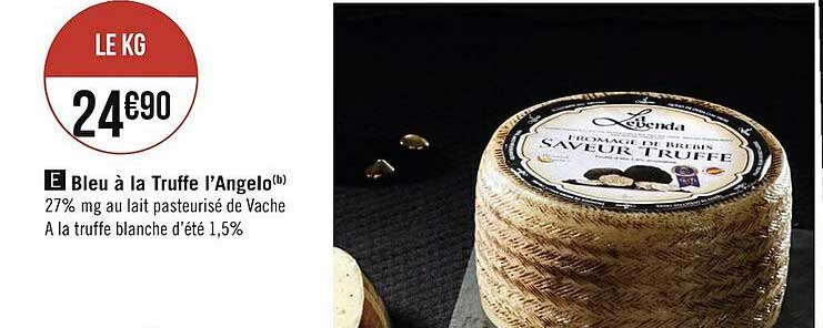 Bleu à La Truffe L'angelo