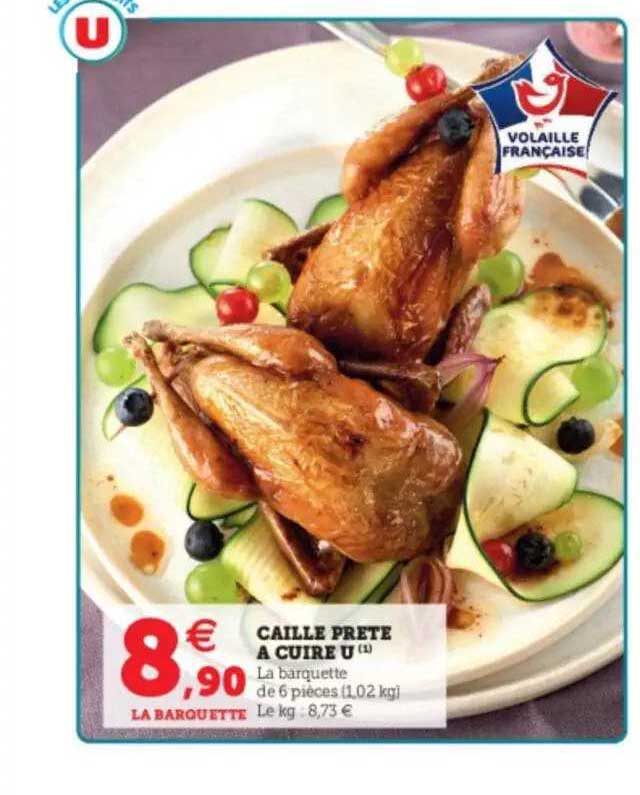 caille prête à cuire u
