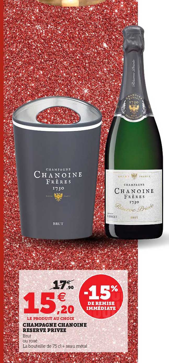 Champagne Chanoine Réserve Privée
