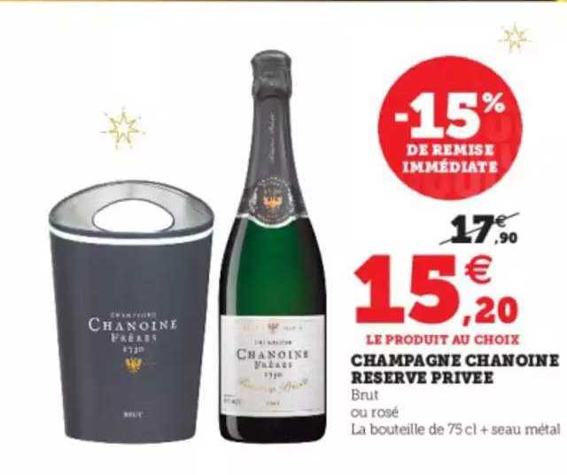 champagne chanoine réserve privée