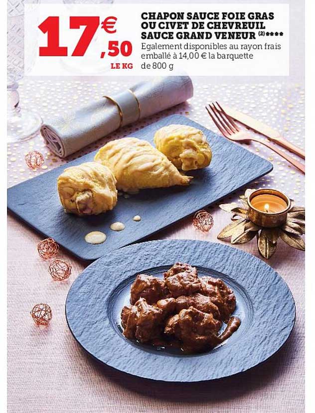 chapon sauce foie gras ou civet de chevreuil sauce grand veneur