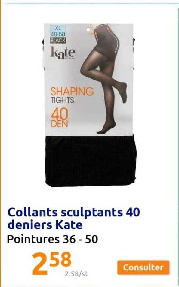 collants sculptant 40 derniers kate