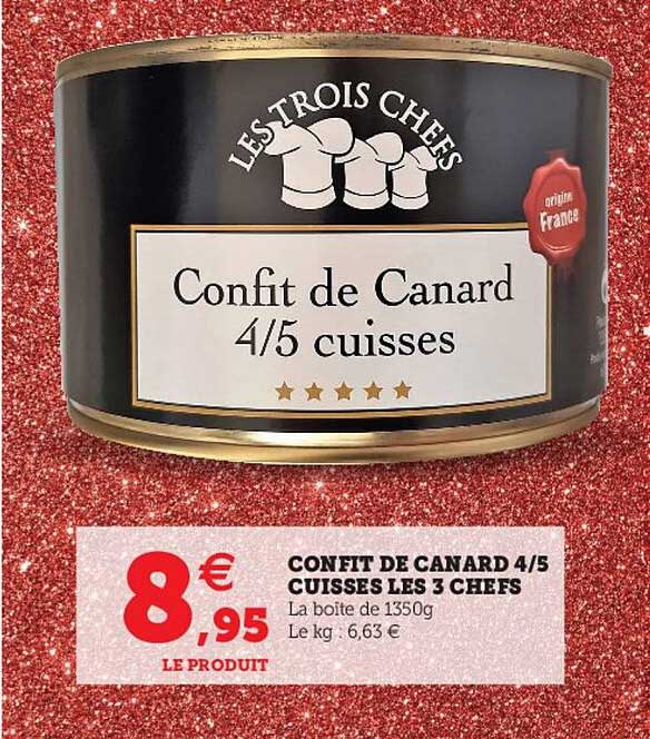 confit de canard 4-5 cuisses les 3 chefs