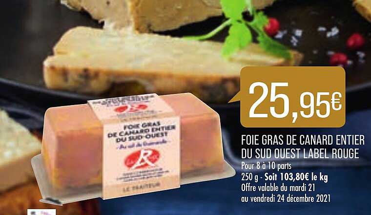 foie gras de canard entier du sud ouest label rouge