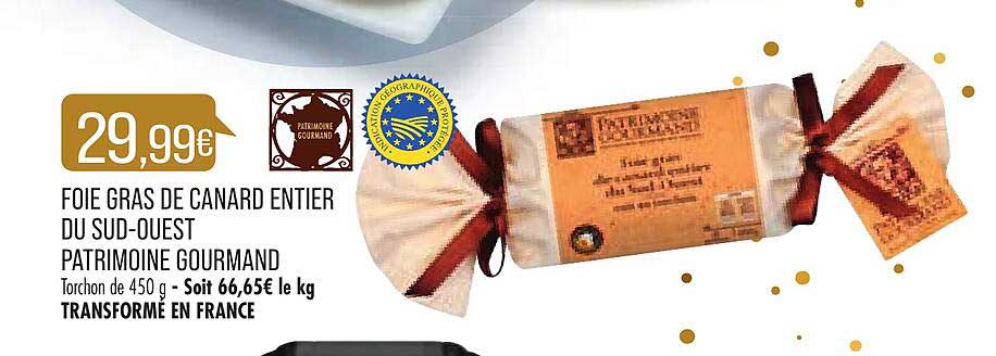 Foie Gras De Canard Entier Du Sud-ouest Patrimoine Gourmand