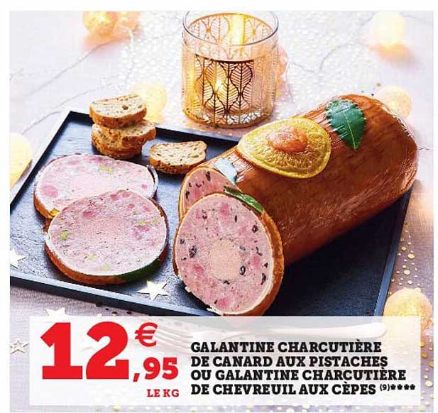 Galantine Charcutière De Canard Aux Pistaches Ou Galantine Charcutière De Chevreuil Aux Cèpes