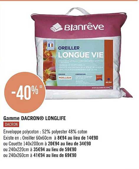 gamme dacron longlife blanrêve