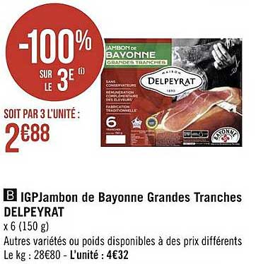igp jambon de bayonne grandes tranches delpeyrat