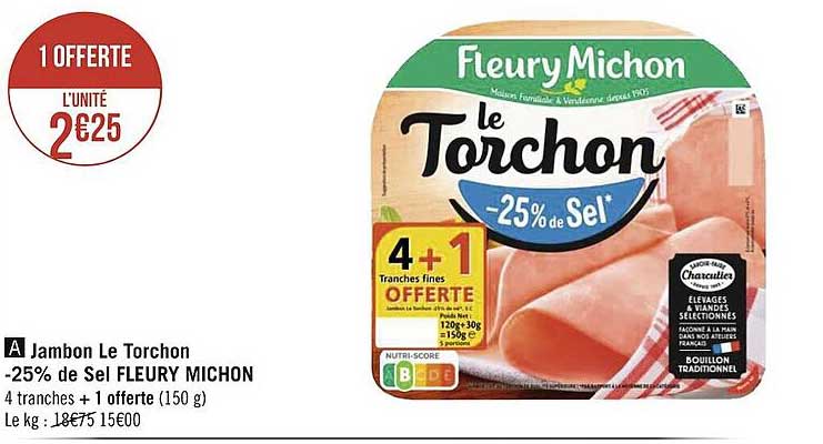 jambon le torchon -25% de sel fleury michon