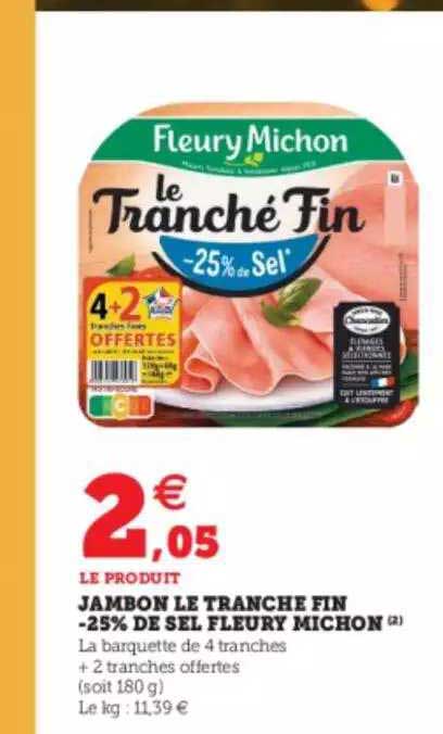 jambon le tranché fin -25% de sel fleury michon