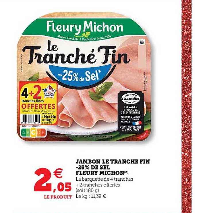 jambon le tranche fin -25% de sel fleury michon