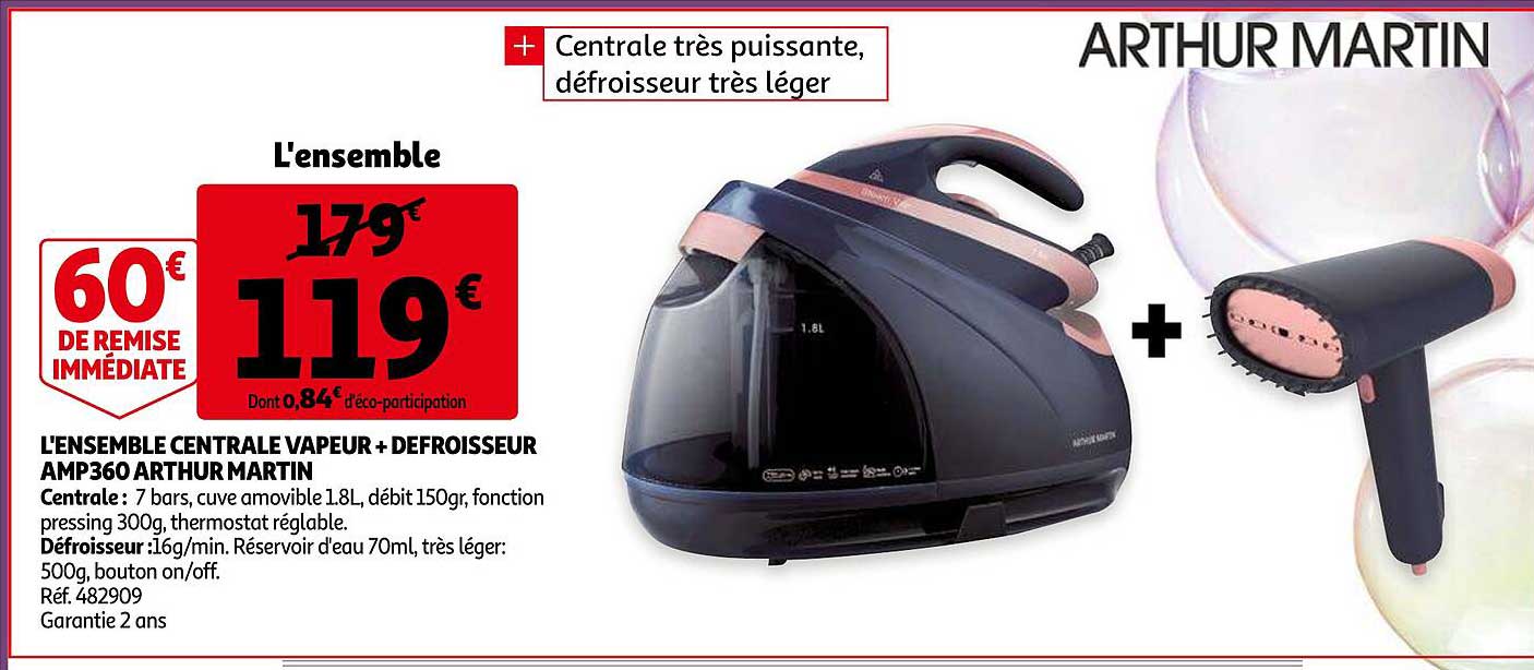 l'ensemble centrale vapeur + defroisseur arthur martin