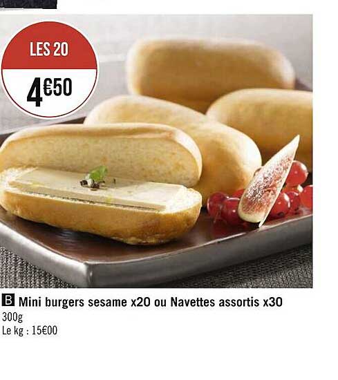 mini burgers sésame x20 ou navettes assortis x30