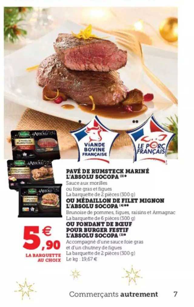 pavé de rumsteck mariné l'absolu socopa, ou médaillon de filet mignon l'absolu socopa, ou fondant de bœuf pour burger festif l'absolu socopa