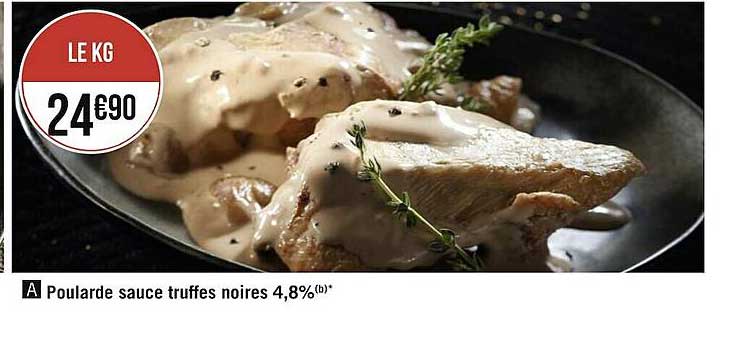 poularde sauce truffes noires 4,8%