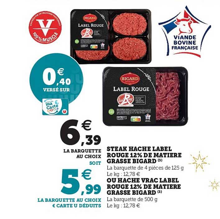 steak haché label rouge 12% de matière grasse bigard ou haché vrac label rouge 12% de matière grasse bigard