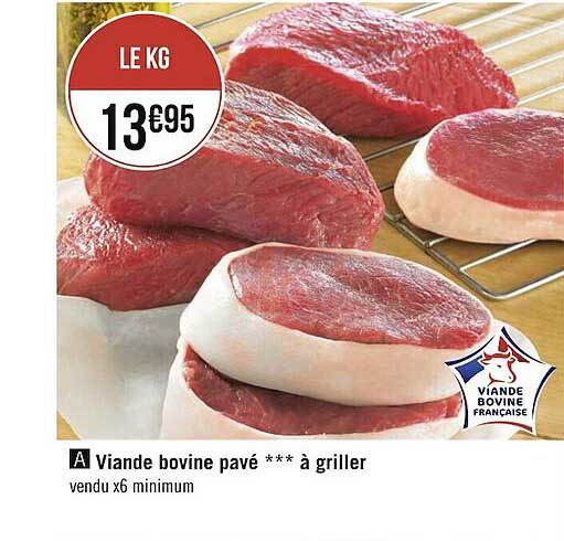 Viande Bovine Pavé *** à Griller