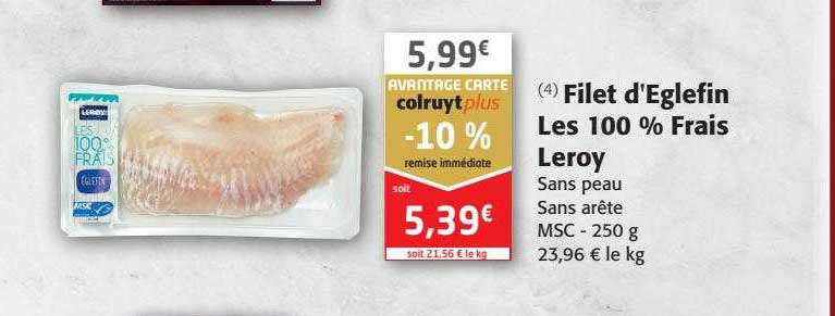 filet d'eglefin les 100% frais leroy
