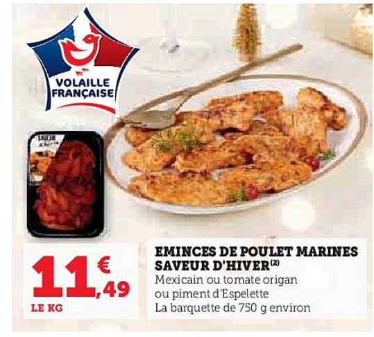 eminces de poulet marines saveur d'hiver